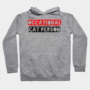 Occasional Cat Person Hoodie